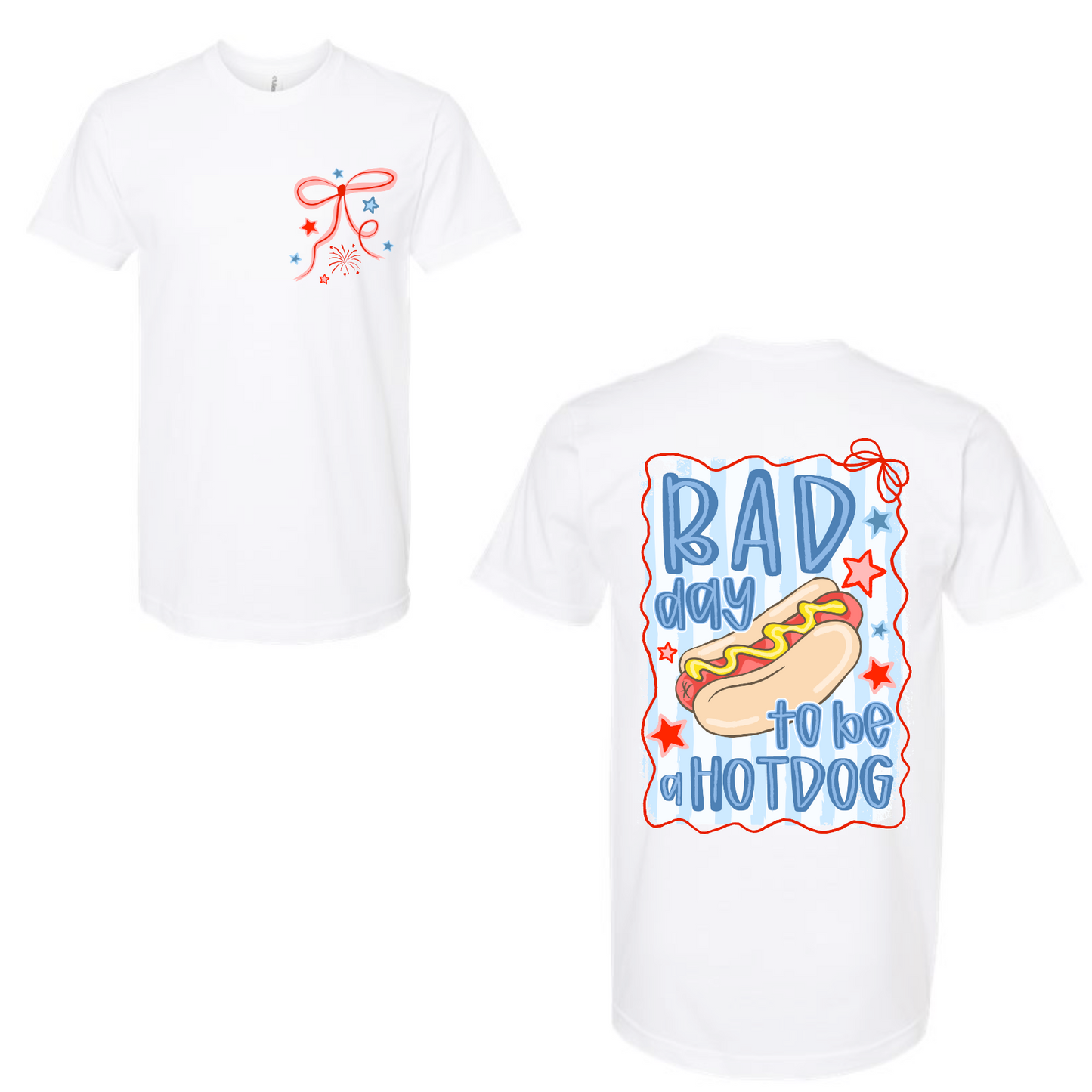 Bad Day to be a Hotdog Tee