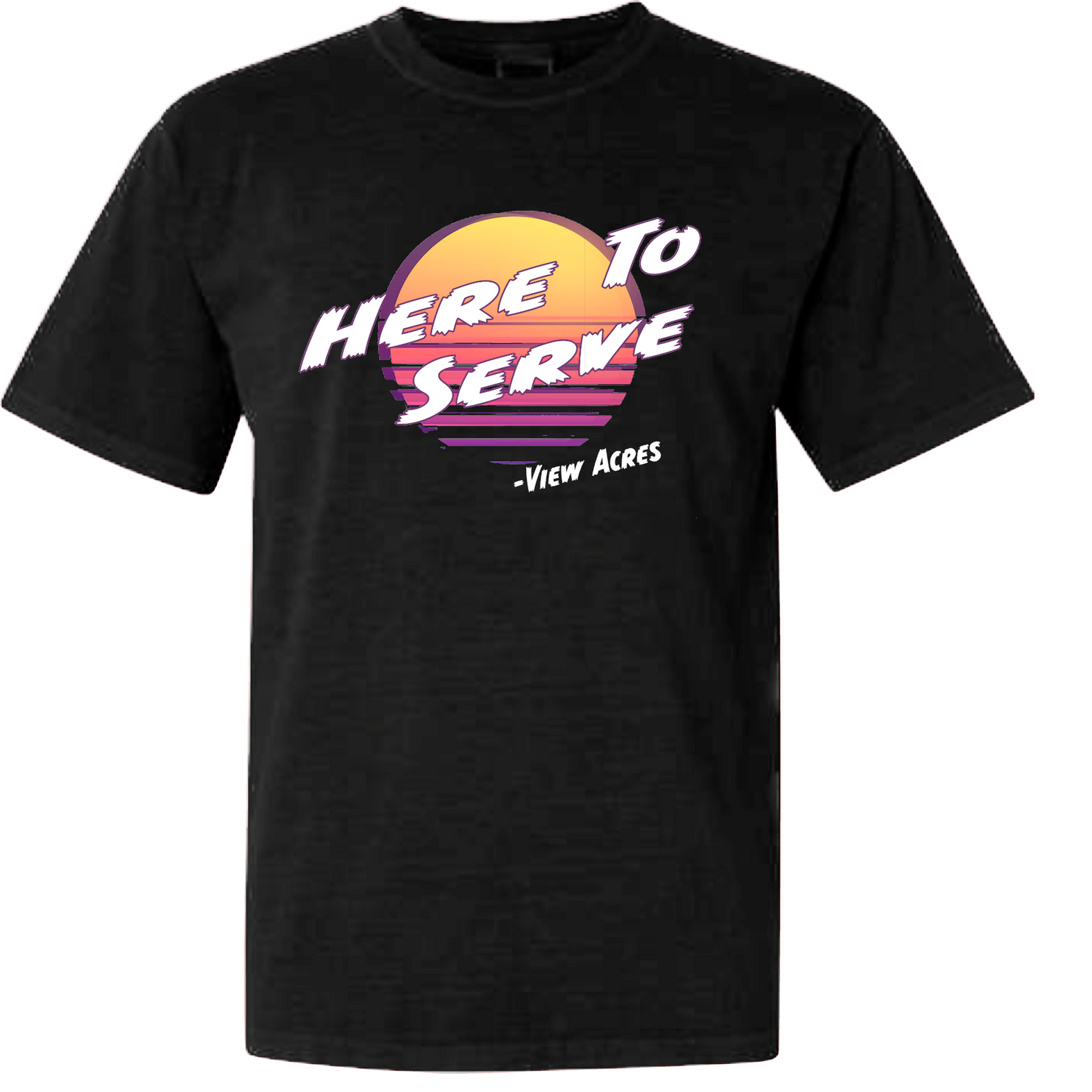 Here To Serve Tee