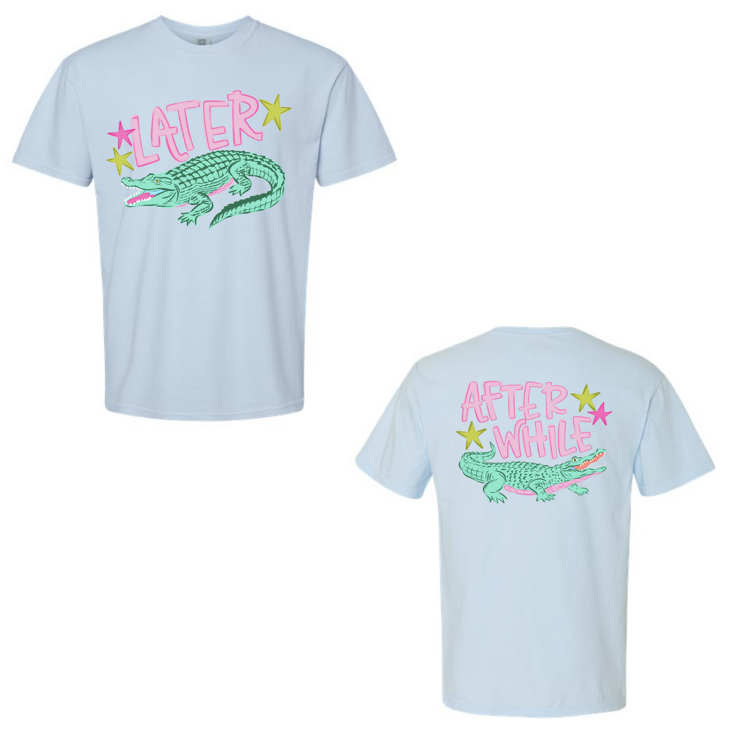 Later Gator Tee